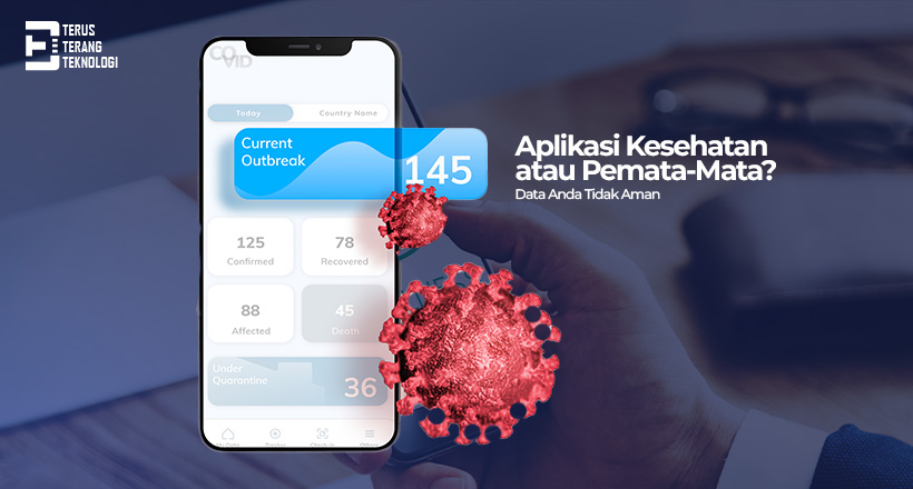 Aplikasi Kesehatan atau Pemata-Mata? Data Anda Tidak Aman